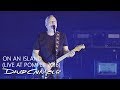 David Gilmour - On An Island (Live At Pompeii)