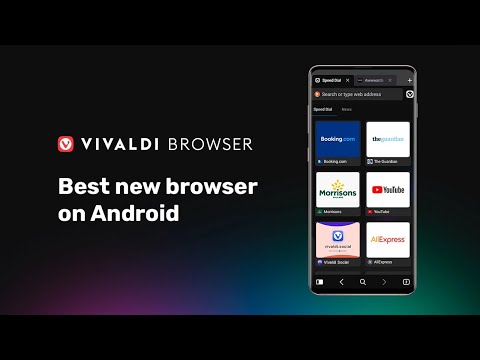 Best new browser on Android? Download Vivaldi browser!