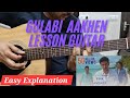 Gulabi Aakhen Guitar Chords  Lesson | Chords Sanam | Atif Aslam | Easy Guitar Lesson