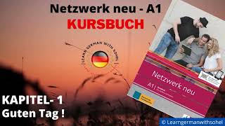 Netzwerk neu Kursbuch - A1 | KAPITEL – 1 | Guten Tag !