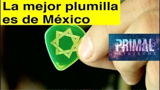 ¡La mejor plumilla/púa que he probado es de México! - Primal Plectrums