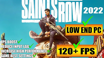 🔧 Saints Row 2022: Low End Pc increase performance / FPS with any setup! Best Settings 2022