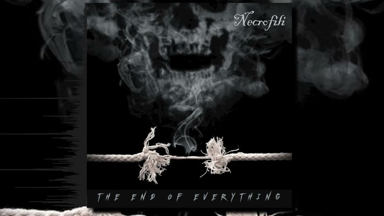 The End Of Everything