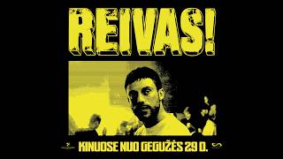 REIVAS! | Jau kino teatruose