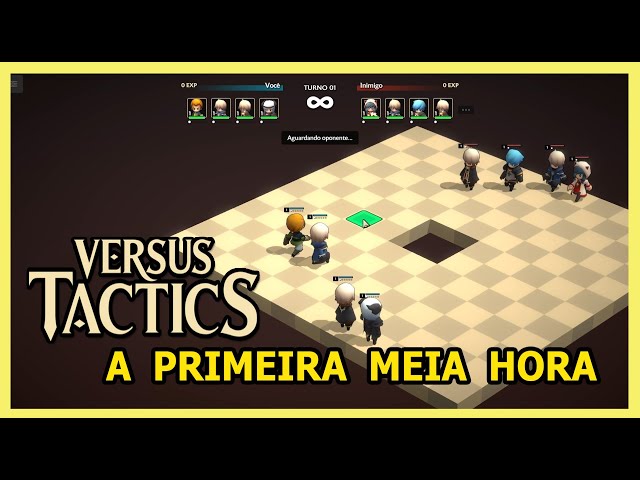 Versus Tactics : Gameplay  - A Primeira Meia Hora em Português PT-BR