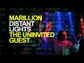 Marillion  the uninvited guest  from distant lights