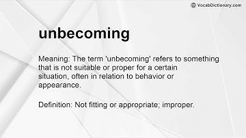 unbecoming Meaning