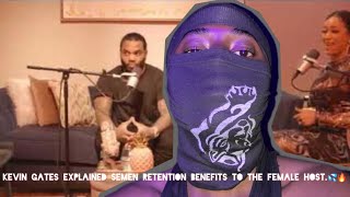 YOYO GUIMIRO REACTS TO KEVIN GATES EXPLAINED SEMEN SEMEN RETENTION BENEFITS TO THE FEMALE HOST.💦🔥