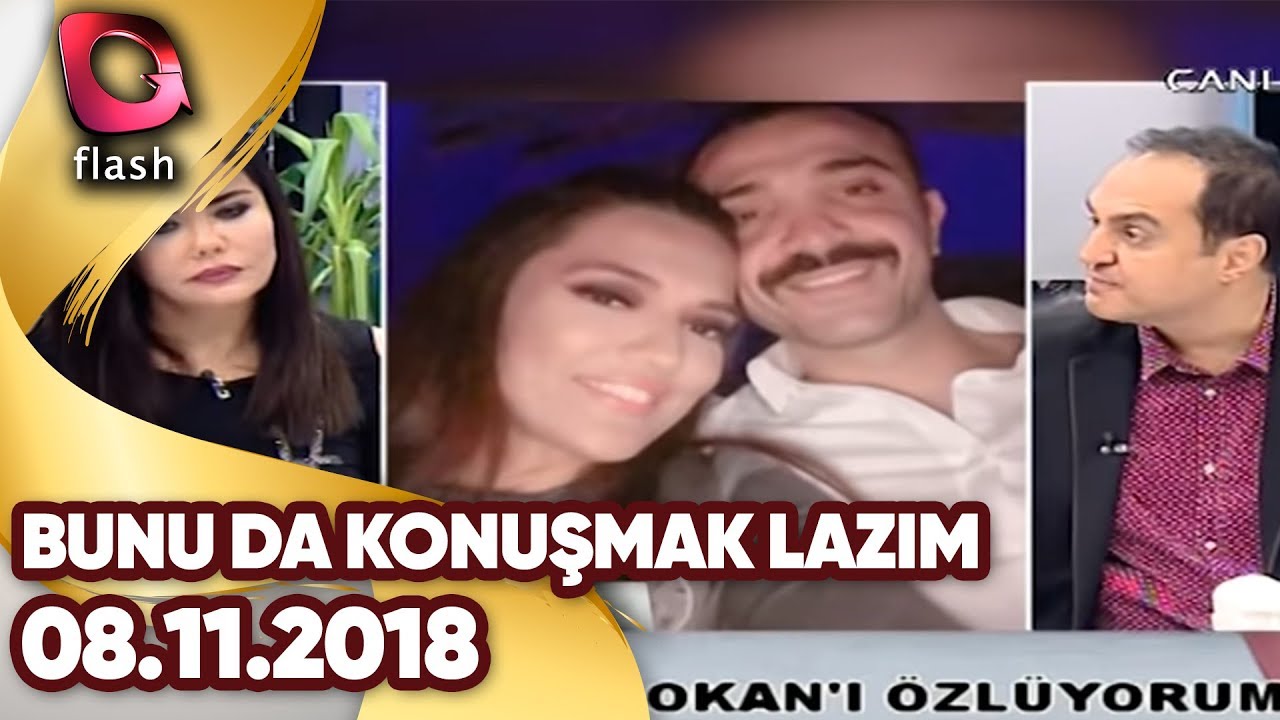 Bunu Da Konuşmak Lazım | 08 11 2018