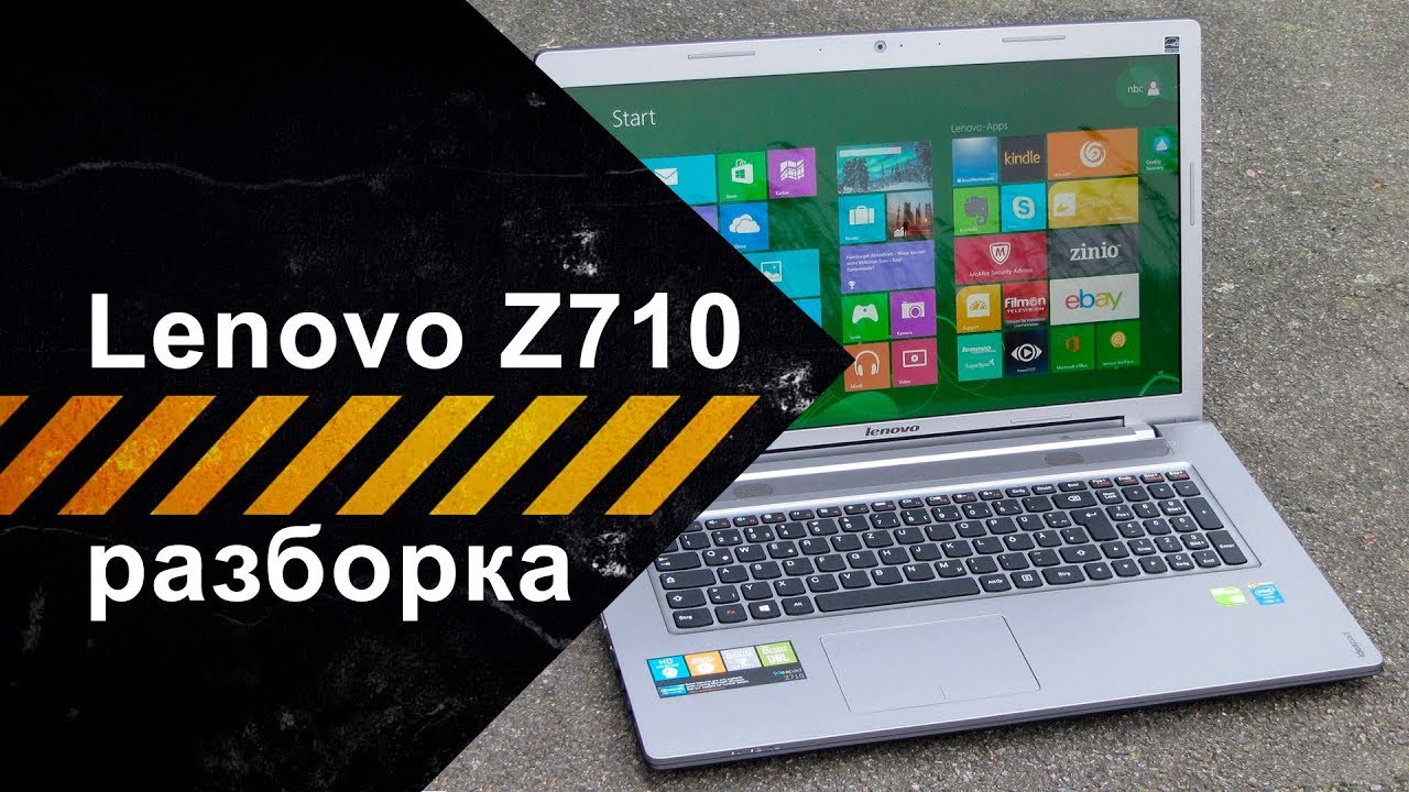 Разборка Lenovo Z710 для чистки - YouTube