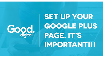 Set Up Your Google Plus Page It