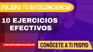 🔥 10 Ejercicios Efectivos para Mejorar la Autoconciencia ► Superación Personal