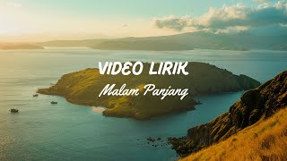 Download Lagu Video lirik MALAM PANJANG MP3