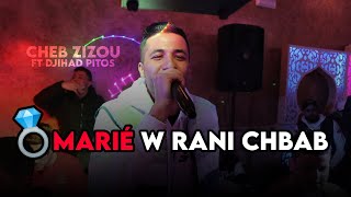 Cheb Zizou - ( Marié w Rani Chbab ) Live 2023 Ft Djihad Pitos - Cover