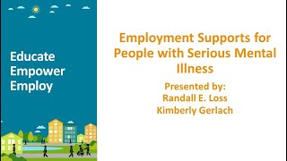 Employment Supports for People with Serious Mental Illness