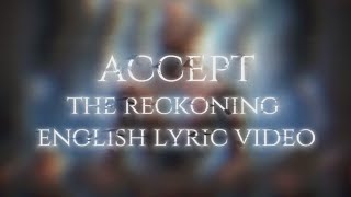 Accept - The Reckoning English Lyric Video (Not Official)