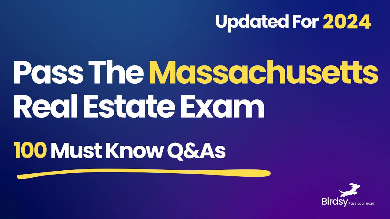 Massachusetts Real Estate Exam 2024: 100 Must-Know Questions & Answers