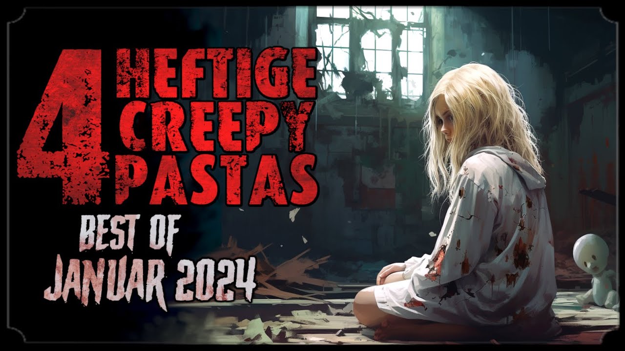 4 heftige Creepypastas | Creepypasta Compilation (Horror Hörbuch/Hörspiel german/deutsch