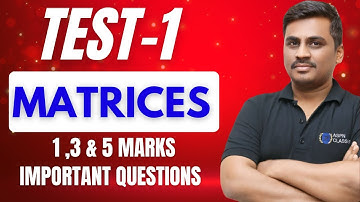 2nd PU MATHEMATICS 2025-26 || TEST -1 || MATRICES IMPORTANT QUESTIONS FOR UNIT TEST 1 (QT1)