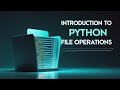 file operations in python explained