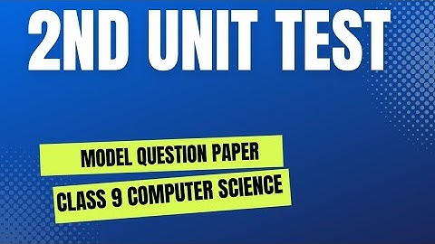 Class 9 Second Unit Test Model Question Paper