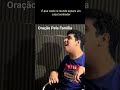 Oração Pela Família #shorts  #vozeviolao #musica #god #jesus