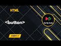 HTML | button tag | Basic Code | 2025