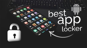 What is the Best App Locker for Android (explained)
