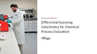 Differential Scanning Calorimetry for Chemical Process Evaluation