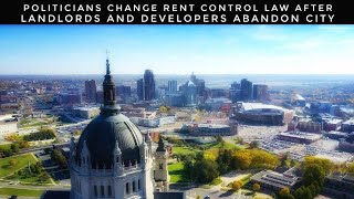 Politicians Change Rent Control Law After Landlords And Developers Abandon City