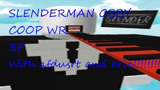 Slenderman Obby Coop WR (3P!!!)