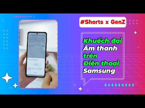 Video: Âm thanh sống động trên Samsung là gì?