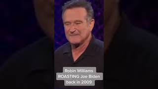 Robin Williams (R.I.P) roasting Joe Biden #shorts