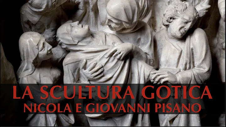 LA SCULTURA GOTICA DI NICOLA E GIOVANNI PISANO