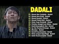 Lagu terbaik dadali full album 2024  disaat aku tersakiti