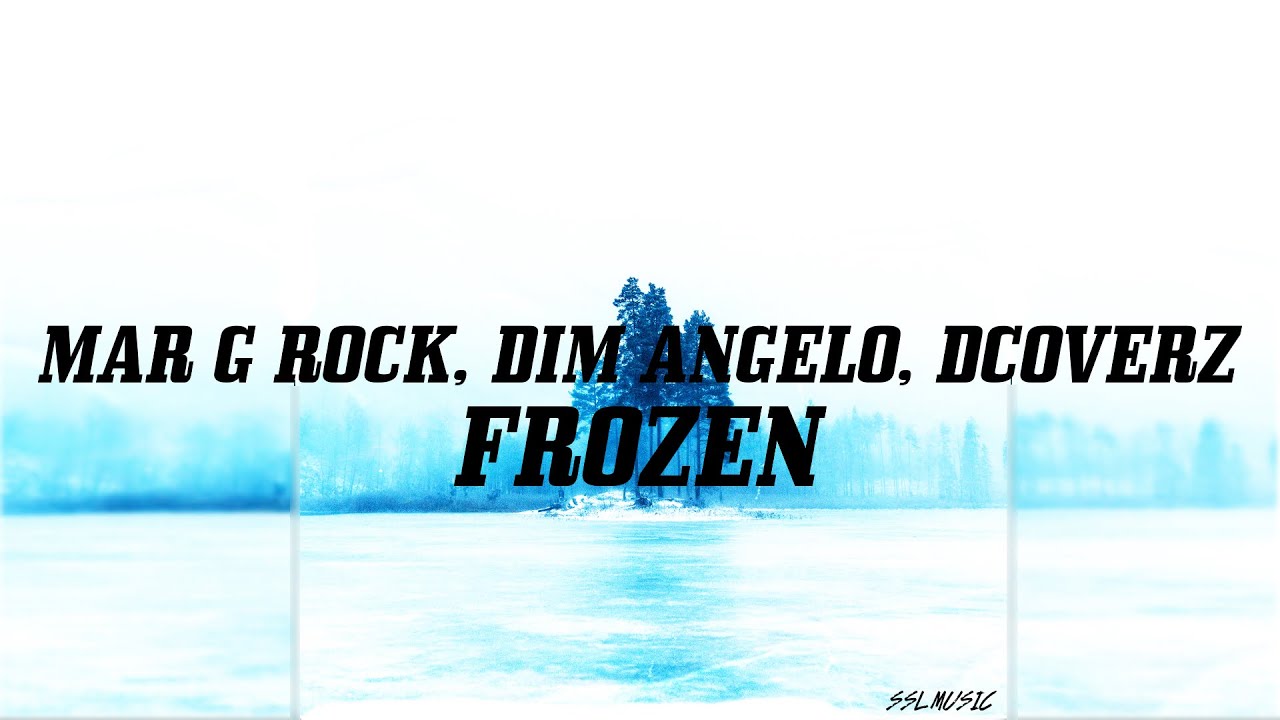 Guarda Mar G Rock, Dim Angelo, DCoverz - Frozen (Lyric Video) su YouTube Guarda Mar G Rock, Dim Angelo, DCoverz - Frozen (Lyric Video) su YouTube