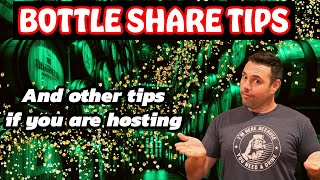 Bottle Share Tips