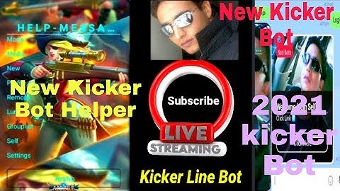 Kicker Bot Line Selfbot Helper 2021 - New self bot kicker with new helper line bot 2021 |Self kicker