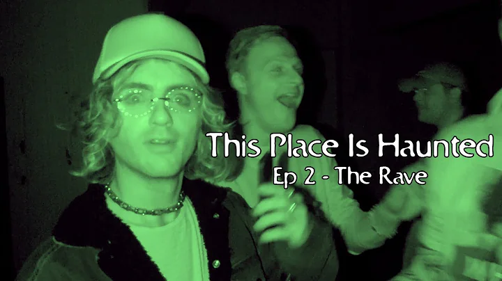 This Place Is Haunted - Episode 102 "The Rave"