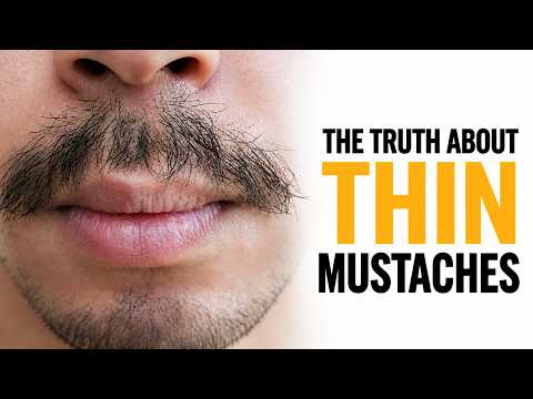 The Truth About Thin Moustaches