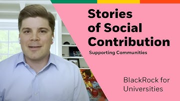Supporting Communities | BlackRock for Universities