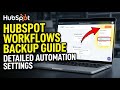 How to backup HubSpot workflows and automation settings - Detailed Guide