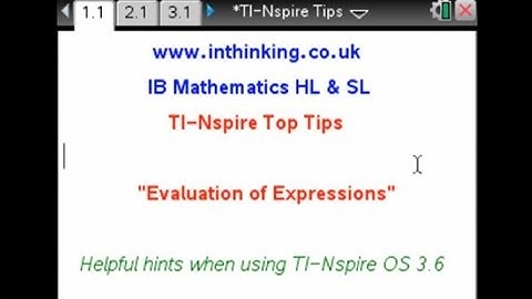TI Nspire Tips   Evaluation of Expressions
