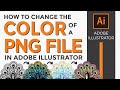 How to Change the Color of a PNG file in Adobe Illustrator