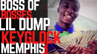 Boss of Bosses | Lil Dump| Originator of the Memphis Money Spread 