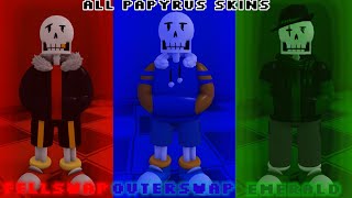 Papyrus with Outertale, Underworld, Horrortale skins showcase, ULC