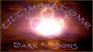 Ultime Atome - Dark Visions. 2003. Progressive Rock. Neo Prog. Full Album