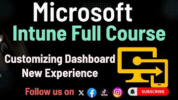Customize Intune Dashboard  ।। Intune Full Course 2024 in Nepali