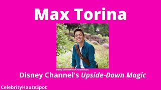 Max Torina Talks Disney's Channel's Upside-Down Magic in CelebrityHauteSpot Interview