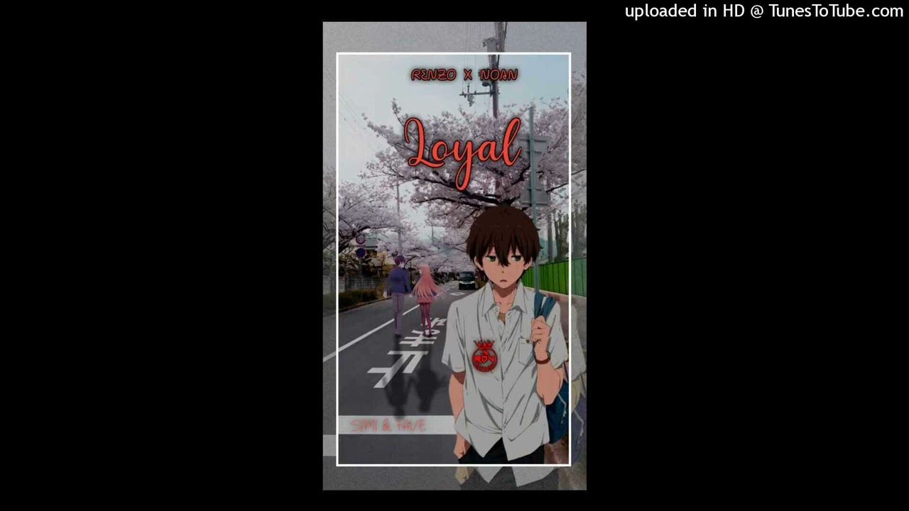 Loyal_-_Simi ft Fave_(Renzo & Noan) remiix